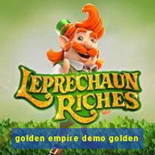 golden empire demo golden